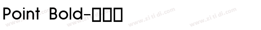 Point Bold字体转换